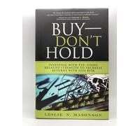 Buy-Don't Hold: Investing With ETFs Using Relative Strength to Increase Returns With Less Risk