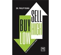 Buy Low Sell High by Philip Young Philip Young, (Auteur)