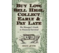 Buy Low, Sell High, Collect Early And Pay Late