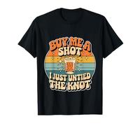 Buy Me A Shot I Just Untied The Knot Partie de Divorce - T-Shirt