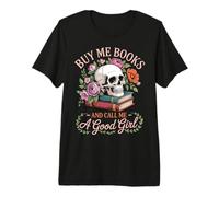 Buy Me Books and Call Me A Good Girl T-Shirt Haut de Gamme
