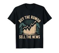 Buy The Rumor Sell The News Crypto Trading Strategy - T-Shirt