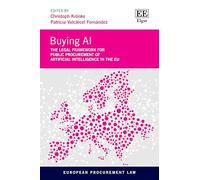 Buying AI: The Legal Framework for Public Procurement of Artificial Intelligence in the EU