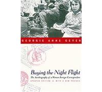 Buying the Night Flight Georgie Anne Geyer (Auteur)