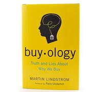 Buyology: Truth and Lies About Why We Buy