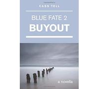 Buyout (Blue Fate 2)