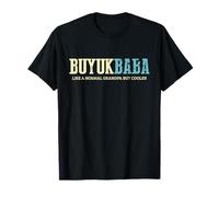 Buyuk Baba comme Un Grand-père Normal mais Plus Cool, rétro Turc T-Shirt