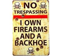 Buywell Plaque en métal vintage avec inscription « No Trespassing Firearms » « I Own Firearms and A Backhoe » - Décoration murale pour bar, club de musique - Décoration murale - 14 x 20 cm