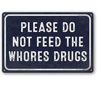 Buywell Poster mural vintage en métal avec inscription « Please Do Not Feed The s Drugs » - 20,3 x 30,5 cm