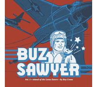 Buz Sawyer Vol. 5: Island of the Lotus Eaters