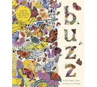 Buzz: A child's guide to bugs and bees and how to spot them