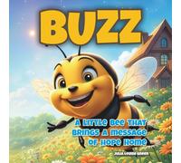 Buzz: A little bee that brings a message of hope home
