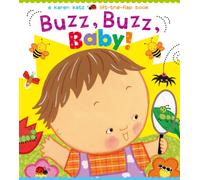 Buzz, Buzz, Baby!: A Karen Katz Lift-the-Flap Book