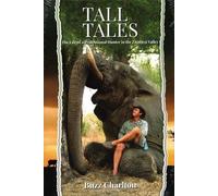 Buzz Charlton Tall Tales (Relié)