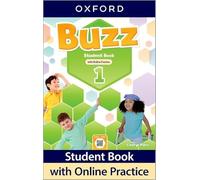 Buzz Level 1 Student Book With Online Practice: Print Student Book and 2 Years' Access to Online Practice and Student Resources.