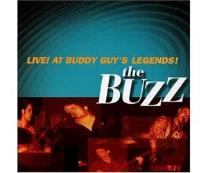 Buzz - Live at Buddy Guys Legends