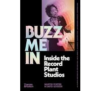 Buzz Me in: Inside the Record Plant Studios – Thames & Hudson