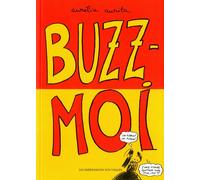 Buzz-moi - Aurélia Aurita - Impressions Nouvelles - broché - Bande dessinée