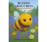 Buzzed About Bees: A Bee-autiful Nature Book
