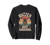 Buzzed About Gardening Bee Nature Lover Sweatshirt