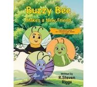 Buzzy Bee Makes A New Friend (The Buzzy And Sky Adventure)