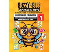 Buzzy Bees Learning Hive: Numbers Puzzle Playbook - Designed for Grade 1 Kids, Ideal for Grades 2 & 3 | Tracing, Counting, Missing Numbers, Add & ... to Build Number Sense, Logic & Confidence