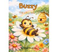 Buzzy the Lazy Bee