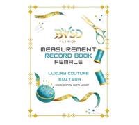 BVSD Fashion Measurement Record Book- FEMALE: Luxury Couture Edition