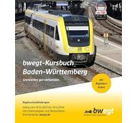 bwegt-Kursbuch Baden-Württemberg 2024: Grenzenlos gut verbunden.