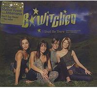 B'Witched - I Shall Be There [Import]