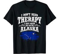 BXNHYESWS I Don't Need Therapy I Just Need to Go to Alaska Mens T-Shirt Hemden(Small)