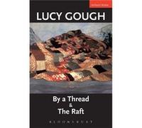By A Thread The Raft by Michel Foucault Lucy Gough (Auteur)