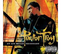 Troy, Pastor - By Any Means Necessary
