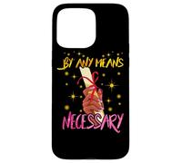 By Any Means Necessary Graduation HBCU Educated Black Girl Coque pour iPhone 15 Pro Max