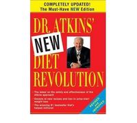 By Atkins, Robert C., M.D. ( Author ) [ Dr. Atkins' New Diet Revolution By Dec-2004 Paperback