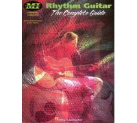 By Author Rhythm Guitar: The Complete Guide