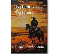 By Chance or By Choice