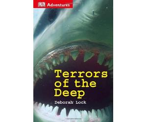By Deborah Lock - DK Adventures: Terrors of the Deep (2014-01-07) [Paperback]