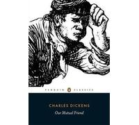 By Dickens, Charles ( Author ) [ Our Mutual Friend (Revised) By Feb-1998 Paperback