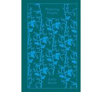 By Emily Bronte Wuthering Heights (Penguin Classic
