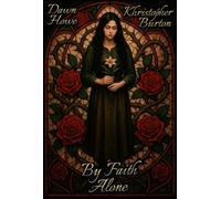 By Faith Alone Stained Glass, #1 - Dawn Howe - Antioch Fellowship - ebook (ePub) - Livre