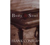 By Frank Conroy ( Author ) [ Body & Soul By Jun-1998 Paperback