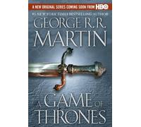 By George R.R. Martin - A Game of Thrones: A Song of Ice and Fire: Book One (Reprint) (4/28/02)