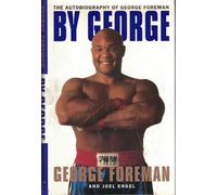 By George: The Autobiography of George Foreman