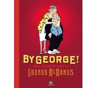 By George! The Comic Art of George McManus