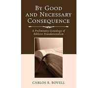 By Good And Necessary Consequence