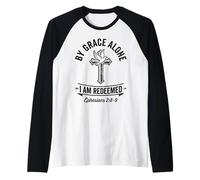 by Grace Alone I Am Redeemed Christian Faith Verse Bible Art Manche Raglan