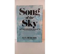 By Guy Murchie Song of the sky (Revised) [Hardcove