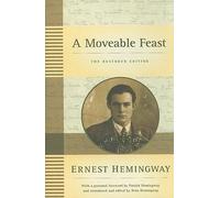 By Hemingway, Ernest A Moveable Feast: The Restored Edition Hardcover - July 2009