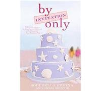 By Invitation Only Jodi Della Femina, Sheri McInnis (Auteur)